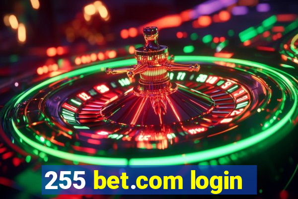 255 bet.com login